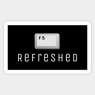 F5 Key - Refresh Refreshed Magnet